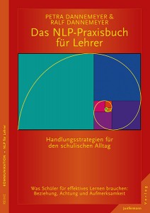Das NLP-Praxisbuch für Lehrer, Petra & Ralf Dannemeyer